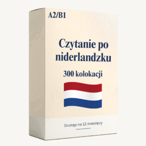 Czytanie po niderlandzku - 300 kolokacji (A2-B1)